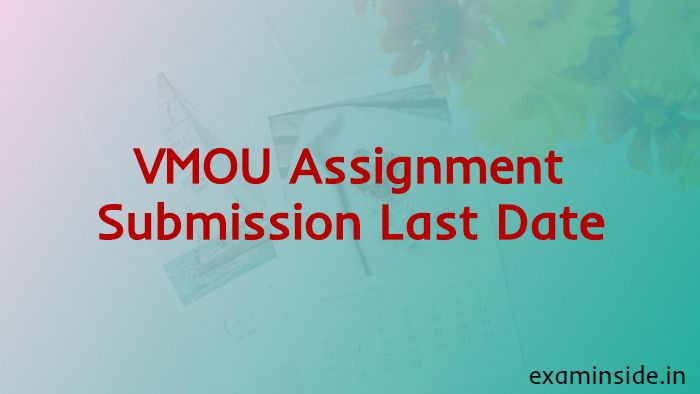 vmou assignment submissiomn last date 2021