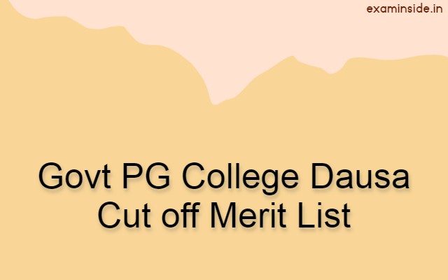 Govt PG College Dausa Merit List 2023 Admission List
