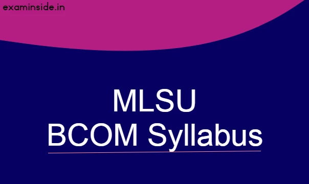 MLSU BCOM Syllabus 2021