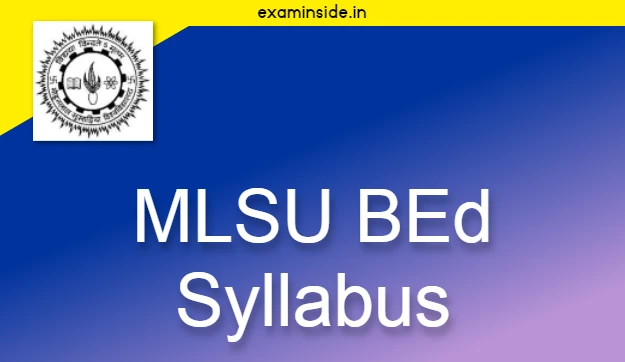 MLSU BEd Syllabus 2022, MLSU b.ed 1st Year Syllabus 2022, MLSU b.ed 2nd Year Syllabus