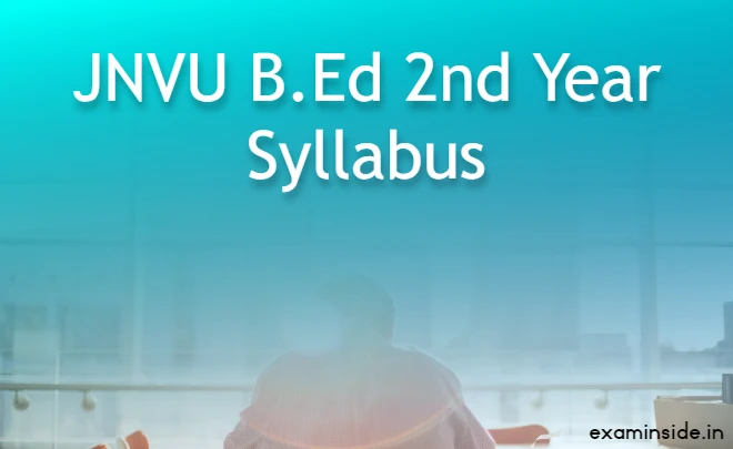 JNVU BEd 2nd Year Syllabus 2023