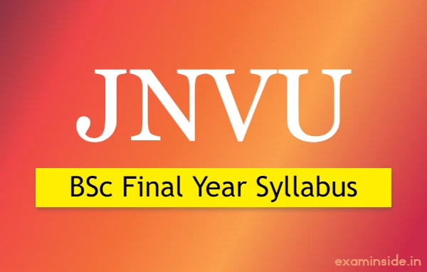 JNVU BSc Final Year Syllabus 2021