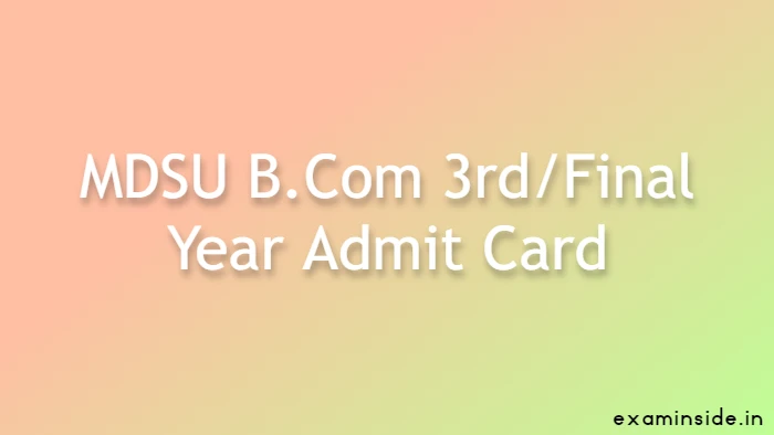 MDSU BCom 3rd Year Admit Card 2023