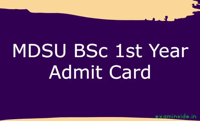 MDSU BSc 1st Year Admit Card 2022