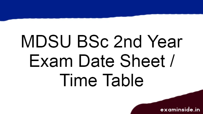 MDSU BSc 2nd Year Exam Date 2022