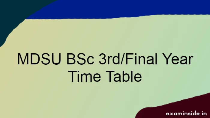 MDSU BSc Final Year Time Table 2023