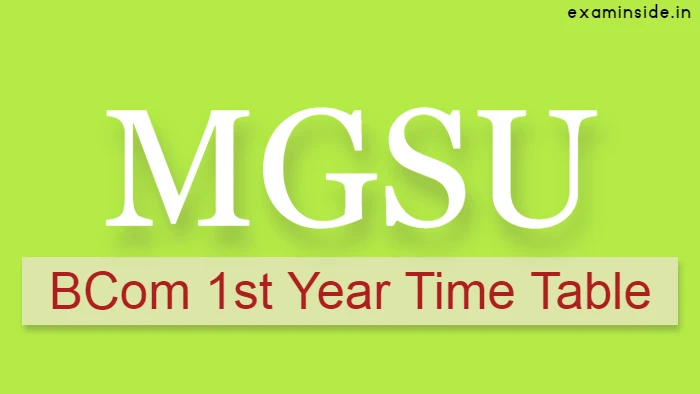 MGSU BCom 1st Year Exam Date 2023 Time Table