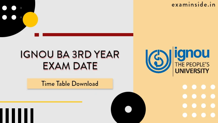 IGNOU BA 3rd Year Exam Date 2023