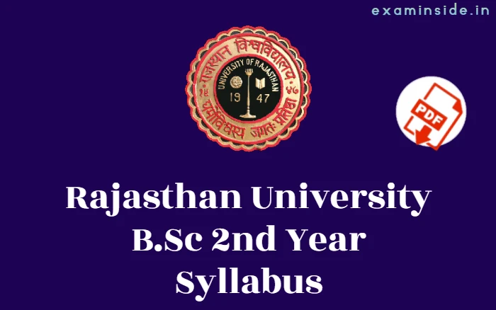 Uniraj BSc 2nd Year Syllabus 2022, Rajasthan University BSc 2nd Year Syllabus