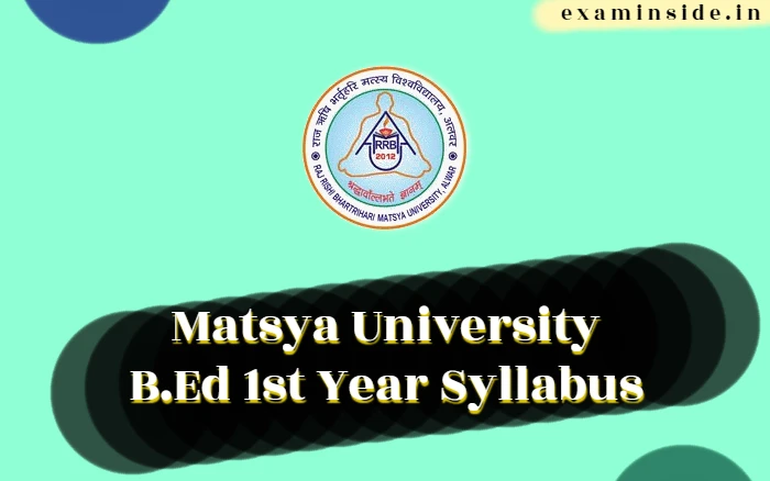 Matsya University B.Ed 1st Year Syllabus 2023