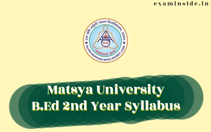 RRBMU B.Ed 2nd Year Syllabus 2023, Matsya University B.Ed 2nd Year Syllabus